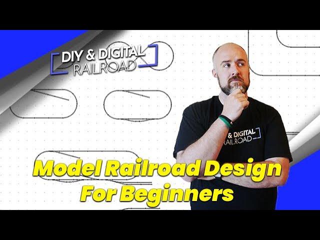 Model Railroad Layout Design for Beginners