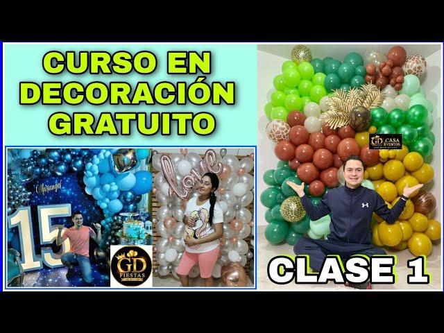 CURSO DECORACION EN GLOBOS PARA PRINCIPIANTES - GRATUITO / tendencias 2021 - CLASE 1