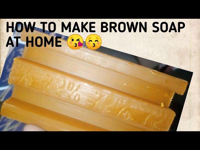 How to make Brown Laundry Soap at home