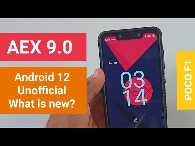 AOSP Extended v9.0 - UNOFFICIAL | Android 12 | AEX 9.0 | POCO F1