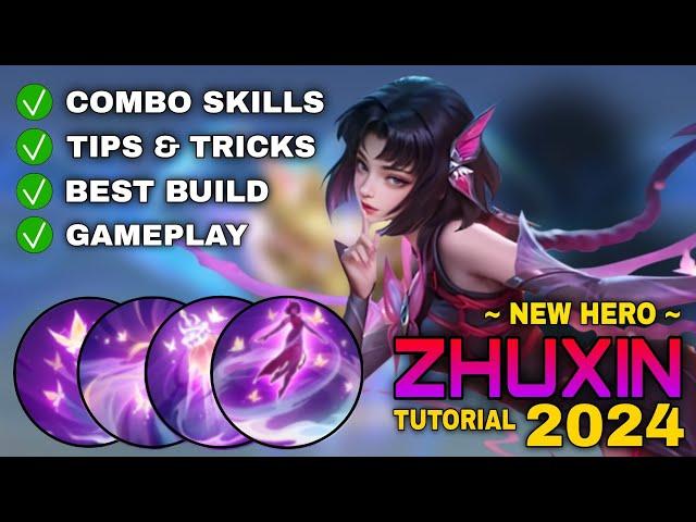 ZHUXIN Tutorial & Guide 2024 (English): Combo Skills, Best Build, Tips & Tricks | Mobile Legends