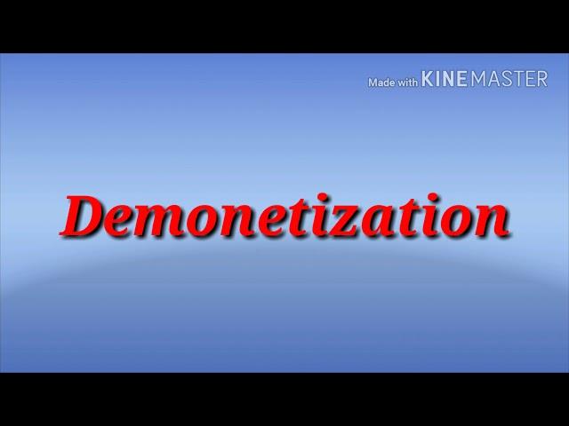 Demonetization