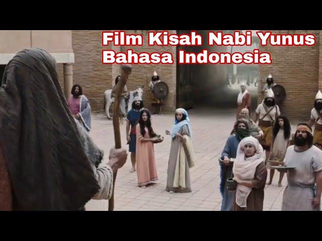 Film Sejarah Nabi Yunus Bahasa Indonesia