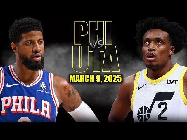 Philadelphia 76ers vs Utah Jazz Full Game Highlights - March 9, 2025 | NBA Regular Season