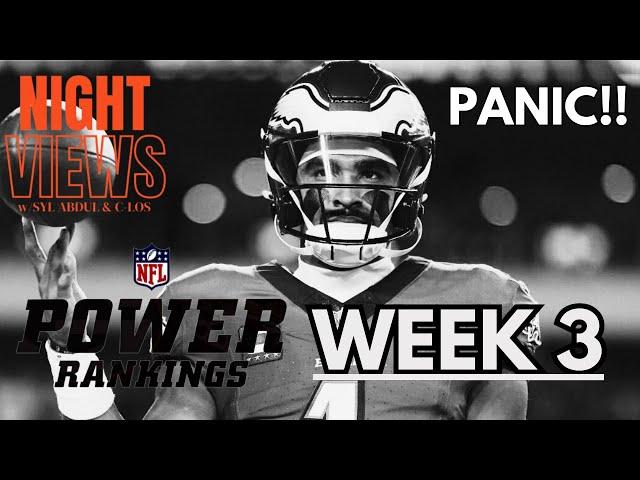 2024 NFL Week 3 POWER RANKINGS Show! - NIGHTVIEWS w/SYL ABDUL & C-LOS