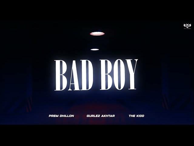 BADBOY (Official Audio) Prem Dhillon/Gurlez Akhtar | The Kidd | 4DA Gang EP | Punjabi Song 2024