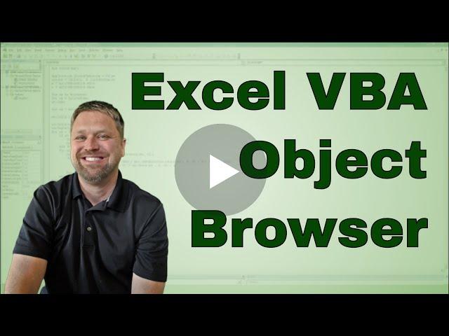How to Use the Excel VBA Object Browser