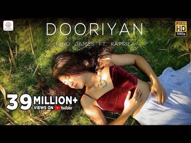 Dooriyan - Dino James ft. Kaprila [Official Music Video]