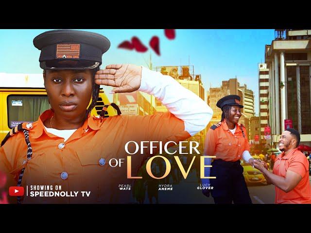 OFFICER OF LOVE (New Movie) Pearl Wats, hydra Aneme, Lucy Glover Latest 2024 Nollywood Movie