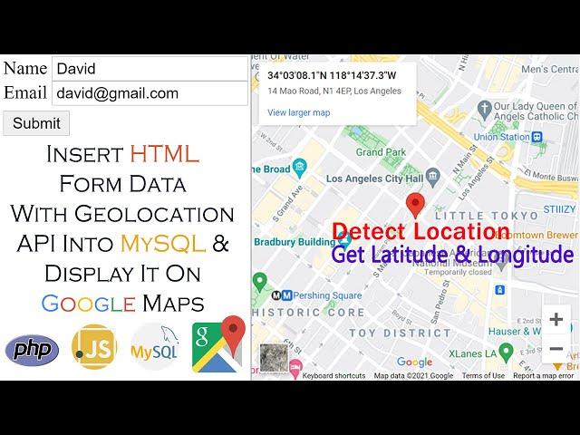 Insert Form Data With Geolocation API In MySQL & Display It On Google Maps | Get Location JavaScript