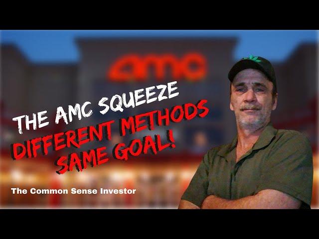 Different Methods Same Goal | An AMC Squeeze Update