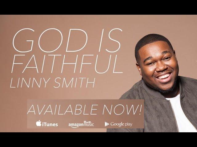 GOD IS FAITHFUL LINNY SMITH By EydelyWorshipLivingGodChannel