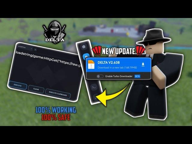 DELTA EXECUTOR NEW UPDATE 2024 | Latest Update of Delta Executor V2.638 | 100% WORKING & SAFE
