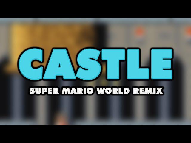 Super Mario World - Castle (Remix)