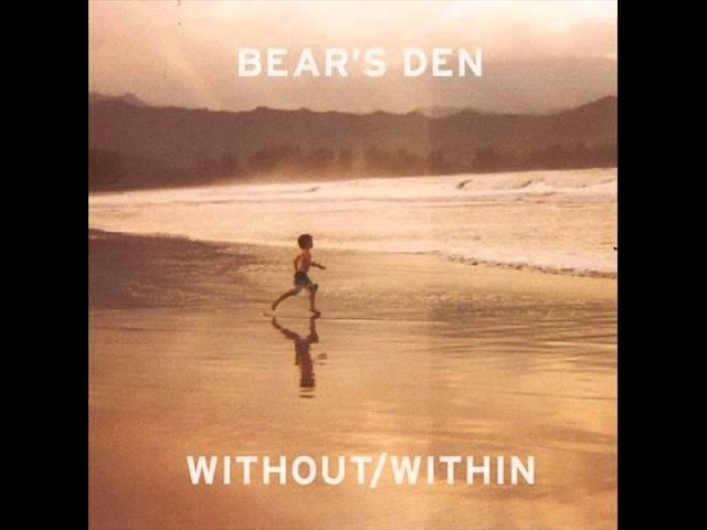 Bear's Den - Sophie