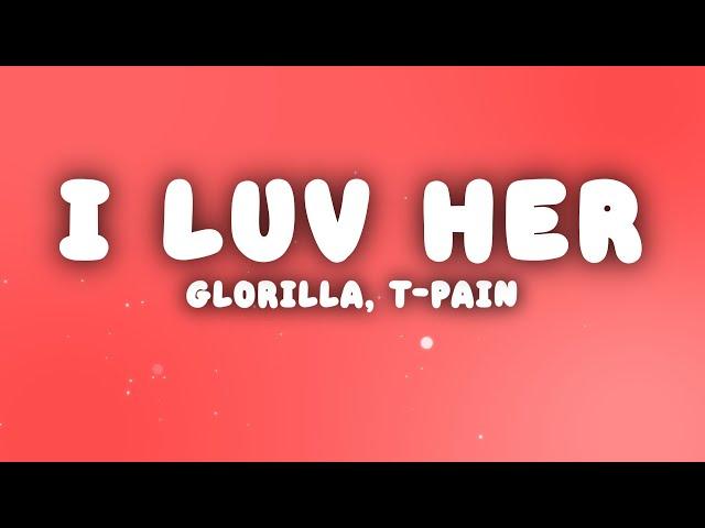 GloRilla - I LUV HER (feat. T-Pain) (Lyrics)