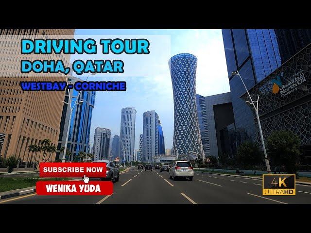 West Bay and Corniche driving Tour Downtown Doha, Qatar. 4K