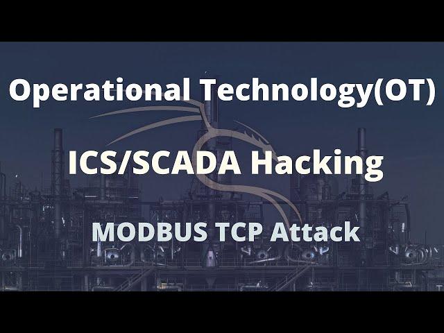 SCADA Hacking | Operational Technology (OT) Attacks