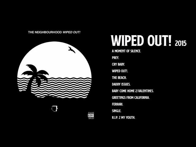 Wiped Out! The Neighbourhood | Full Album