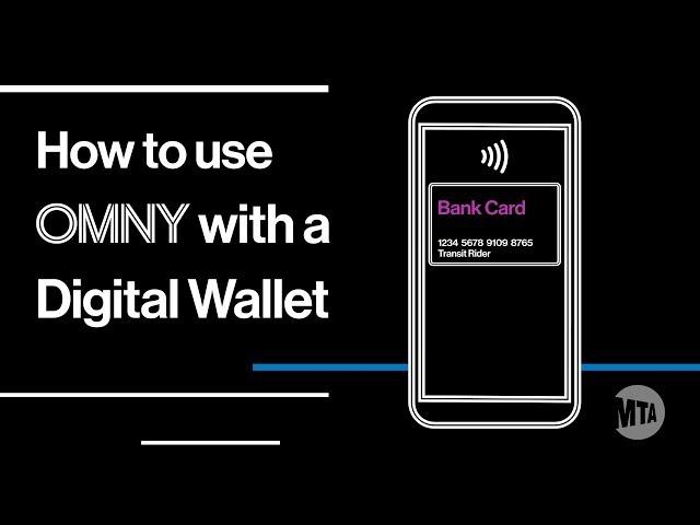 How to Use OMNY: Using a Digital Wallet