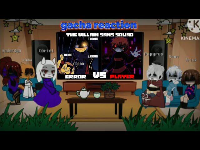 Undertale reacts to Underplayer vs Error Sans