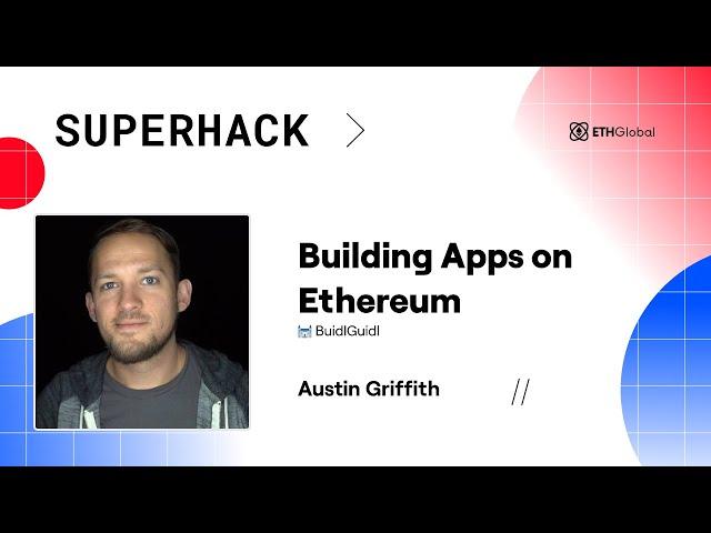 BuidlGuidl  Building Apps on Ethereum - Austin Griffith