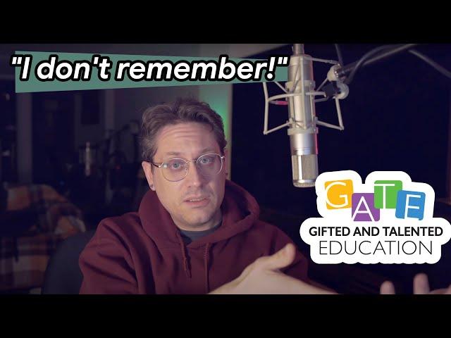 Gifted and Talented Education GATE: Why We Can't Remember -- Hint: It’s Autism and Trauma