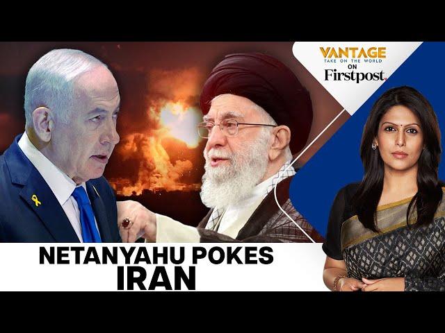 Netanyahu Claims "Iran will be Free Soon" Amid Escalation | Vantage with Palki Sharma