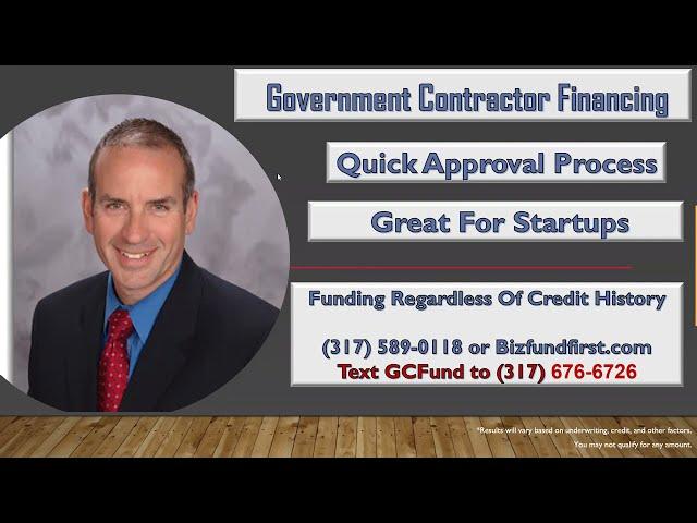 Government Contractor Financing for Government Contractors and Startup Government Contractors