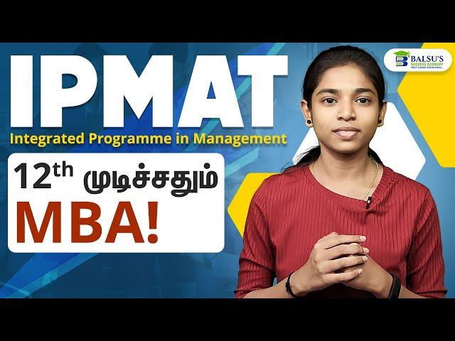 IPMAT Exam Explained: Your Guide to IIM Indore After 12th | Tamil #Ipmat #iimindore