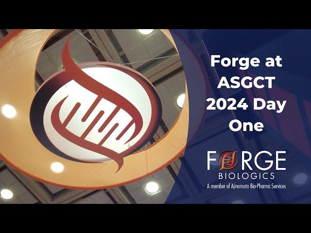 Forge at ASGCT 2024 Day One