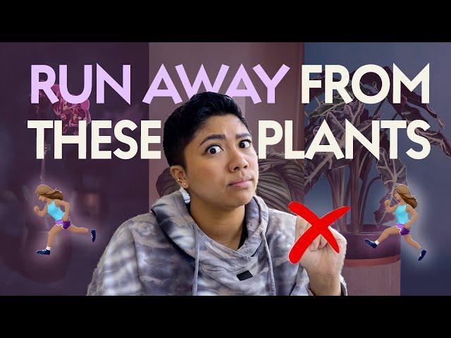 RUN AWAY from These Plants | Hard Plants