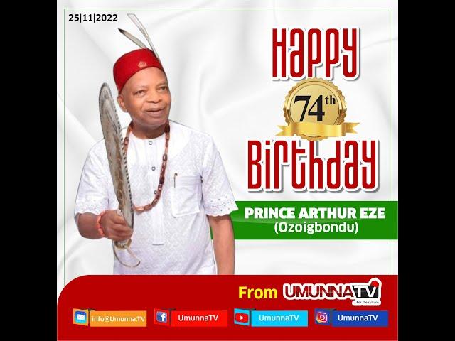 Umunna TV Shoutout To Prince Engr Arthur Eze At 74