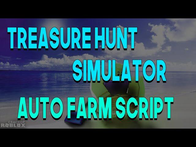 Treasure Hunt Simulator Script [GUI] Auto Farm, Auto Dig, Fast Dig