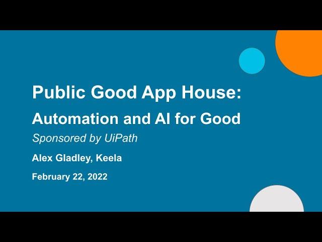 Alex Gladley, Keela — Public Good App House: Automation & AI Apps