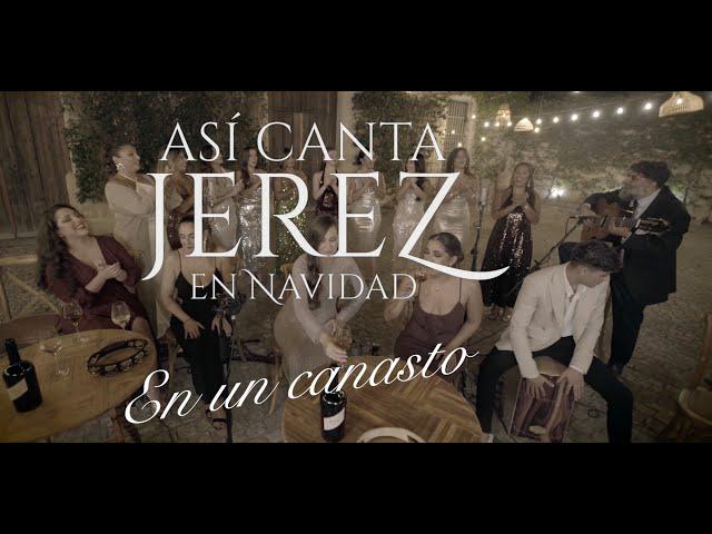 ASI CANTA JEREZ EN NAVIDAD - EN UN CANASTO - 2024 LIVE (Video Oficial) #asicantajerezennavidad