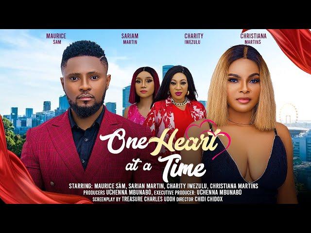 ONE HEART AT A TIME - MAURICE SAM, SARIAN MARTIN, CHARITY IWEZULU latest 2024 nigerian movies