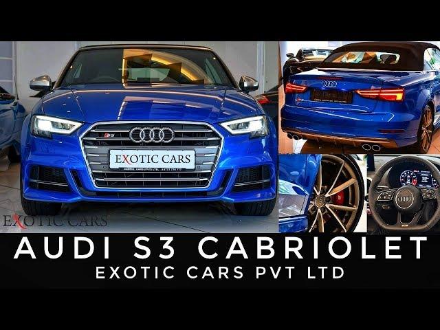 Audi S3 Cabriolet Exotic Cars Private Limited