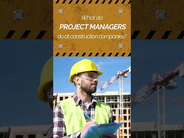 What do Project Managers do at Construction Companies #constructionmanagement #construction