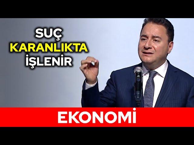 Ekonomide neler dönüyormuş. Ali Babacan herkesten gizlenmeye çalışılanları açıkladı