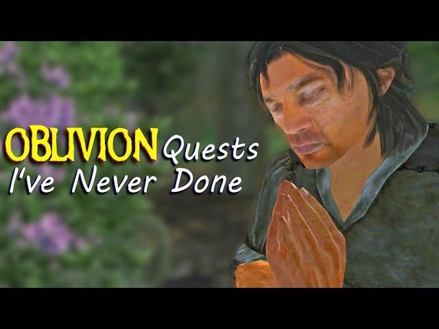 The 3 Final OBLIVION Quests I've Never Done