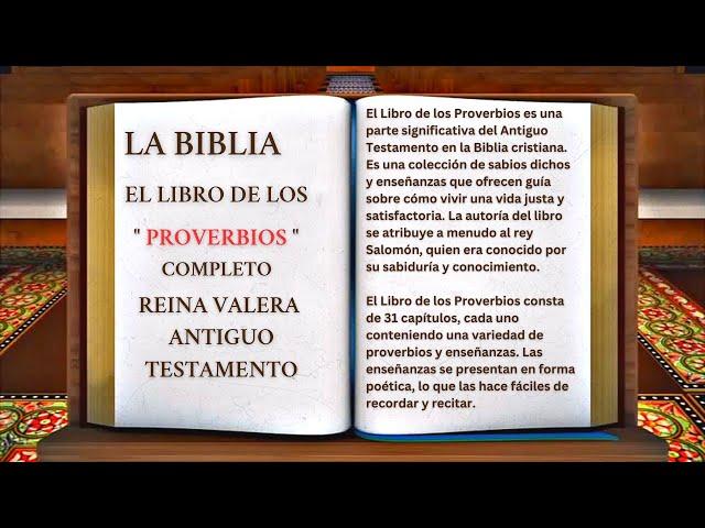 ORIGINAL: LA BIBLIA EL LIBRO DE LOS " PROVERBIOS " COMPLETO REINA VALERA ANTIGUO TESTAMENTO