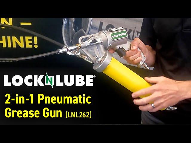 LockNLube 2-in-1 Pneumatic Grease Gun