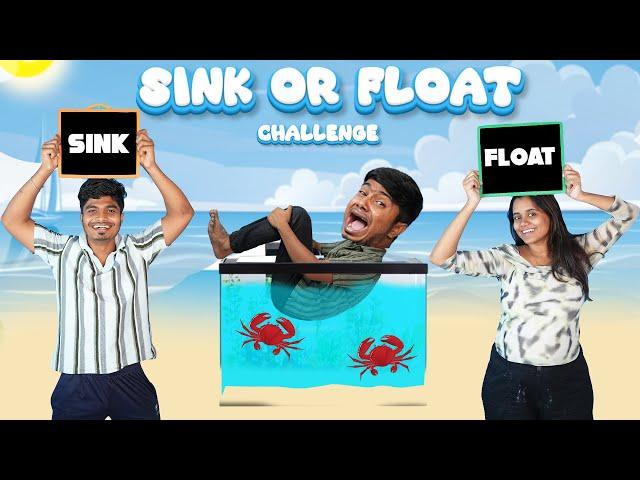 Enna da Ellaaam Opposite ah Nadakuthu! - Sink or Float challenge 