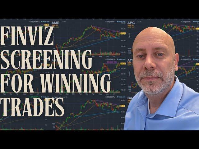 FinViz Screening for Winning Trades in 10 Minutes!