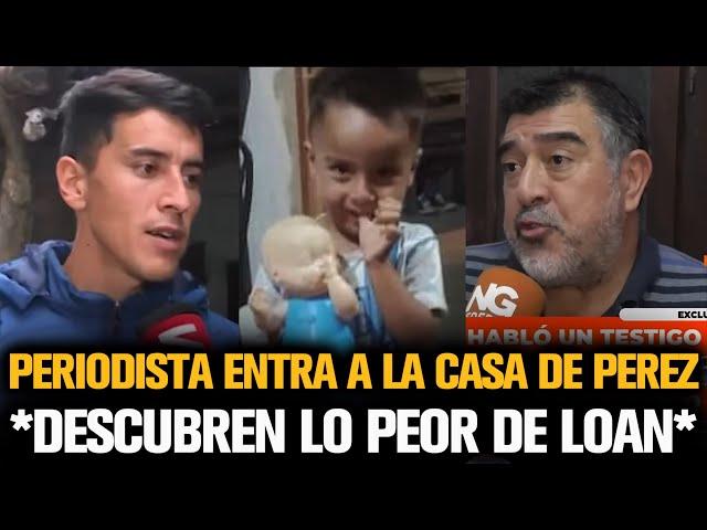 PERIODISTA DESCUBRE LO PEOR DE LOAN EN LA CASA DE PEREZ Y CAILLAVA