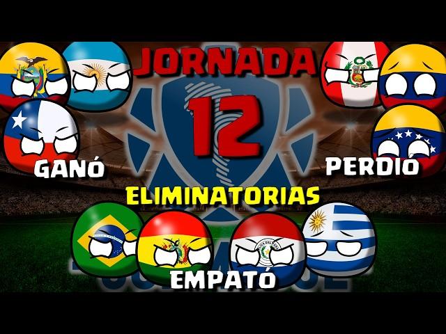 JORNADA 12  Eliminatorias CONMEBOL - MUNDIAL 2026  countryballs