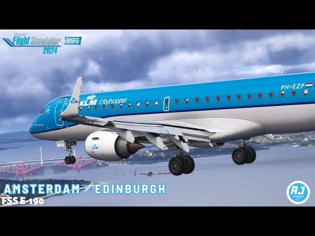 [MSFS 2024] Amsterdam - Edinburgh | KLM City Hopper | FSS Embraer 190 l VATSIM |