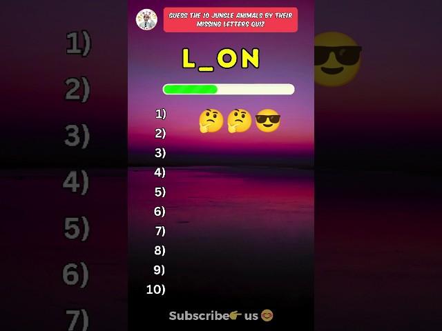 Guess the 10 jungle animals by missing letters quiz!