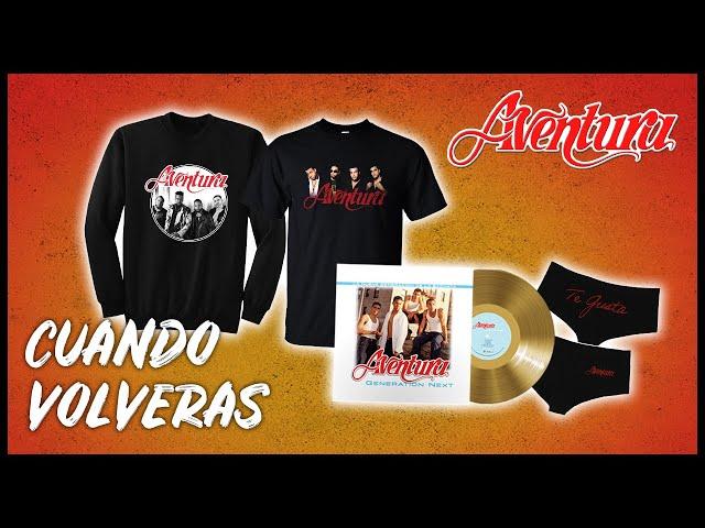 Aventura - Cuando Volveras ( Official Merchandise Video )